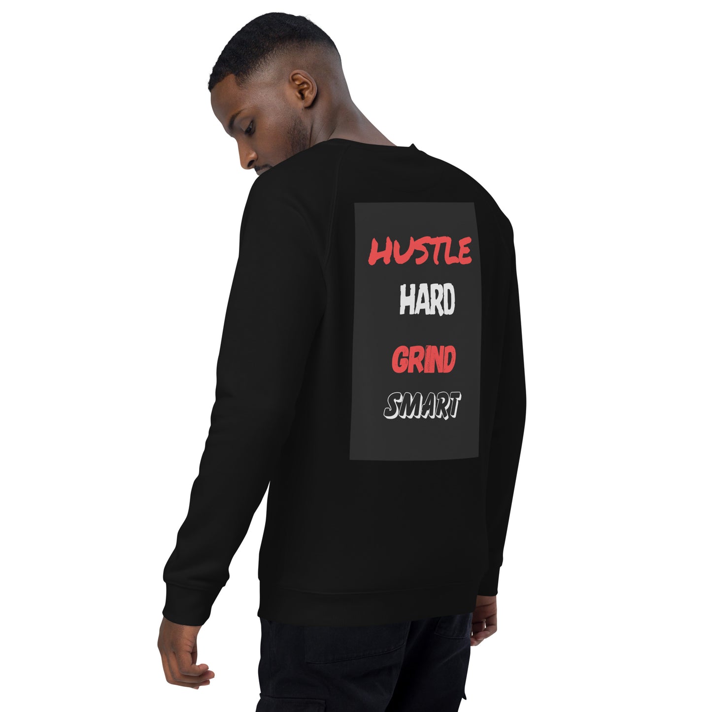 GRIND HARD HUSTLE SMART SWEATSHIRTS